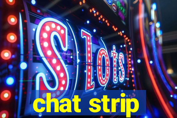 chat strip